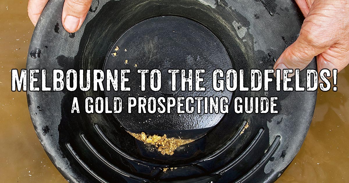 The best places to find gold in Victoria